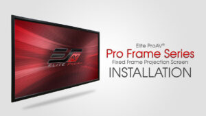 Pro Frame Series Product Installation Guide
