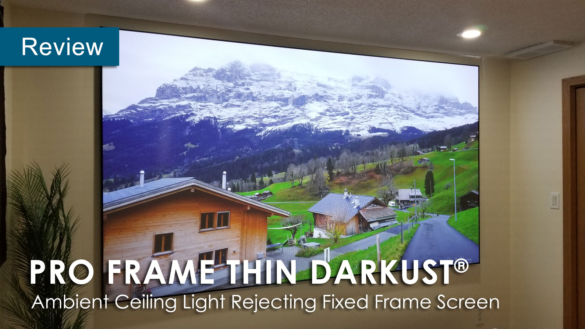 Pro Frame Thin DarkUST® EDGE FREE® Ultra Short Throw Fixed Frame Projector Screen