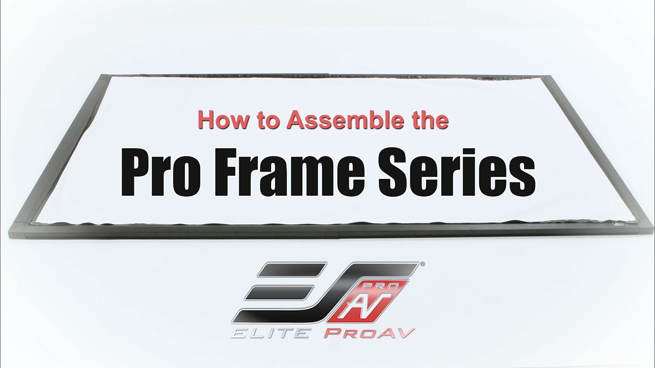 Pro Frame Series Assembly Video