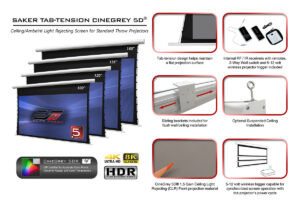 The Saker Tab-Tension CineGrey 5D® (aka CLR®-S) Electric Screen will be shown at InfoComm 2019 (Elite Screens ProAV Booth# 4588)